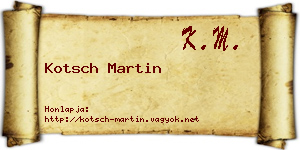 Kotsch Martin névjegykártya